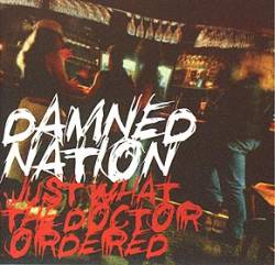 Damned Nation : Just What the Doctor Ordered